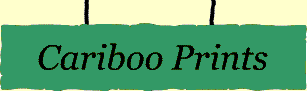Cariboo Prints